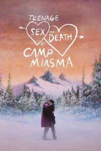 Teenage Sex and Death at Camp Miasma (2026) MOVIE Teenage Sex and Death at Camp Miasma (2026) MOVIE